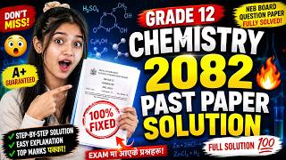 Grade 12 Chemistry 2082 Past Paper Solution 🔥 | NEB Board Question Paper Fully Solved