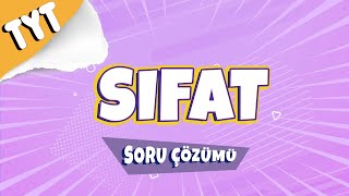 Sıfat Soru Çözümü 2022 Ş