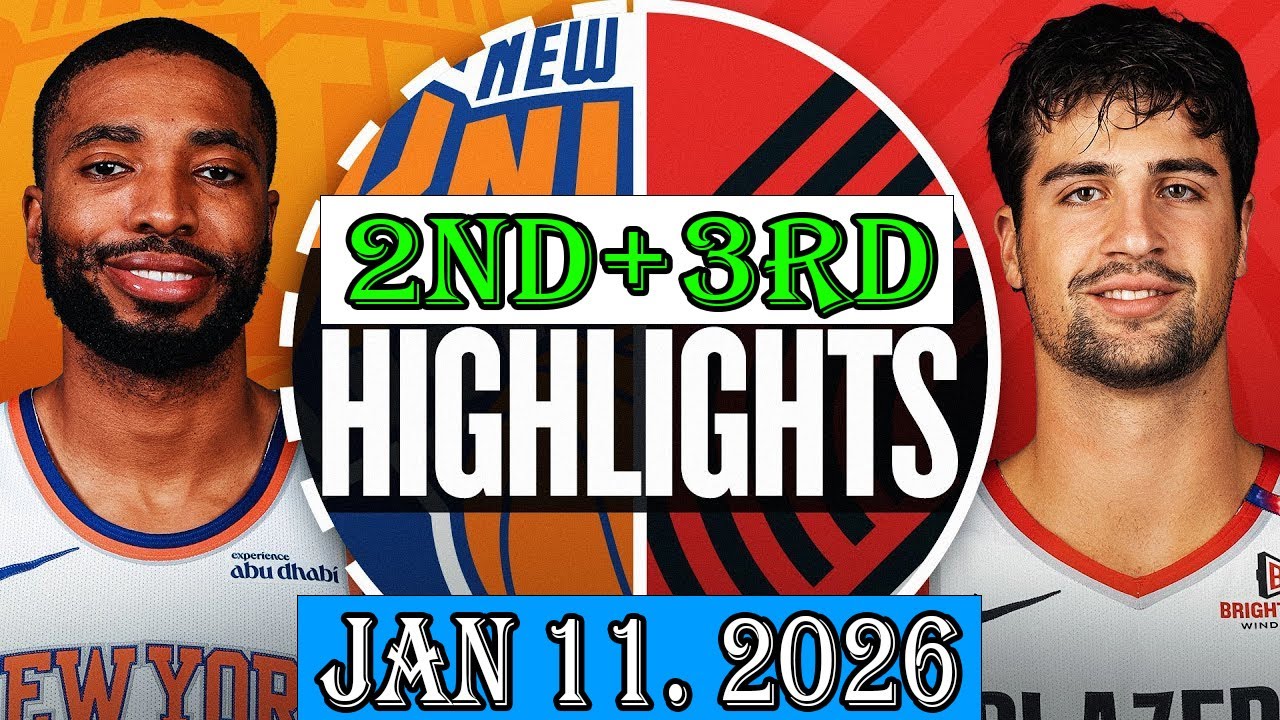 Обзор матча «Портленд Трейл Блейзерс» против «Нью-Йорк Никс», 2-я и 3-я четверти, 11 января 2026 ...