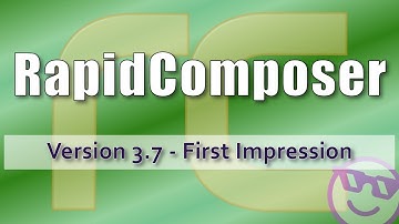 RapidComposer Version 3.7 - First Impression