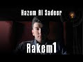 Hazem al sadeer  rakem 1 official music      1