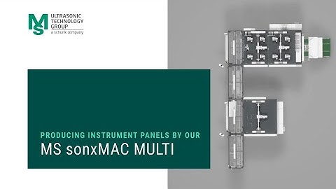 CUSTOM MACHINE MS sonxMAC MULTI | MS Ultrasonic Technology Group