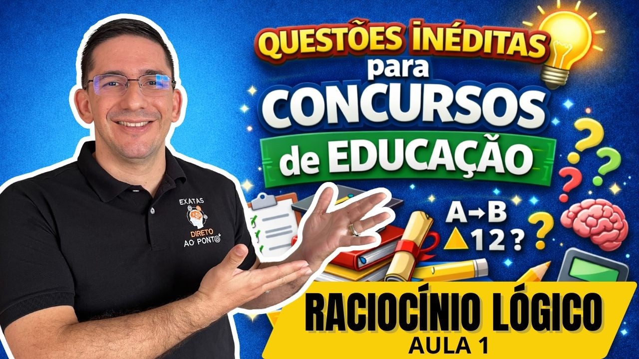 🔥 Raciocínio Lógico para Professor: Resolva Questões Inéditas e Saia na Frente! Pedagogia em Foco!