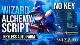 Wizard Alchemy Script — NO KEY | Auto Farm | Perfect Auto Brew | God Mode | Kill Aura | Auto Chests Profile