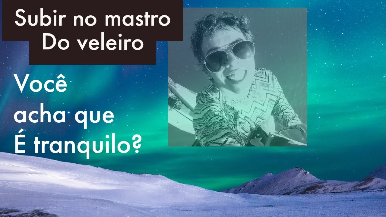 Diário 98: Subindo no mastro