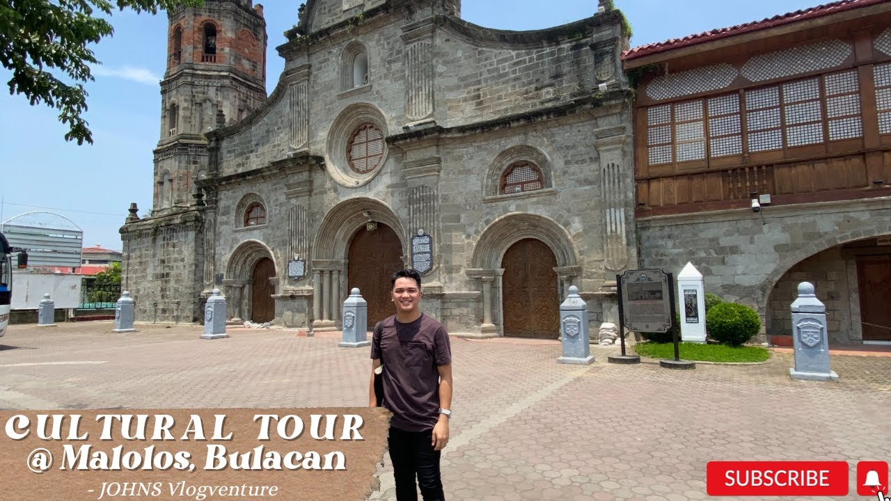 MALOLOS BULACAN | CULTURAL TOUR|  JOHNSVLOGVENTURE 