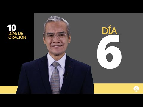 10 Días de Oración - Día 6