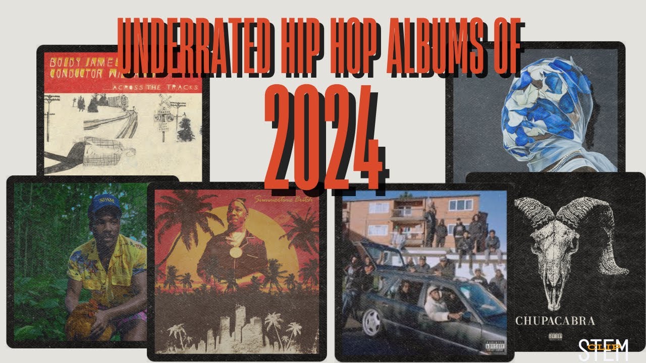The Most Underrated Hip Hop Albums of 2024