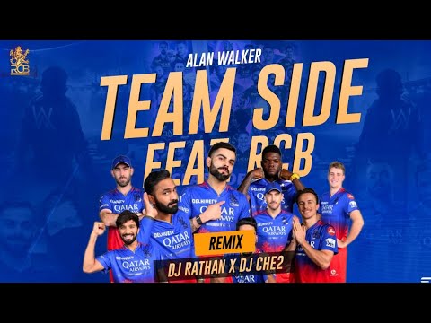 ALAN WALKER   TEAM SIDE FEAT RCB REMIX DJ RATHAN X CHE2  SUMANTH VISUALS