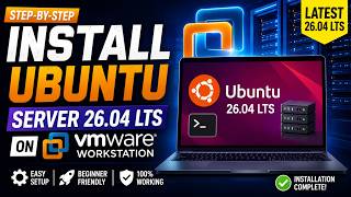 Install Ubuntu Server 26.04 LTS on VMware Workstation | Complete Step-by-Step Tutorial