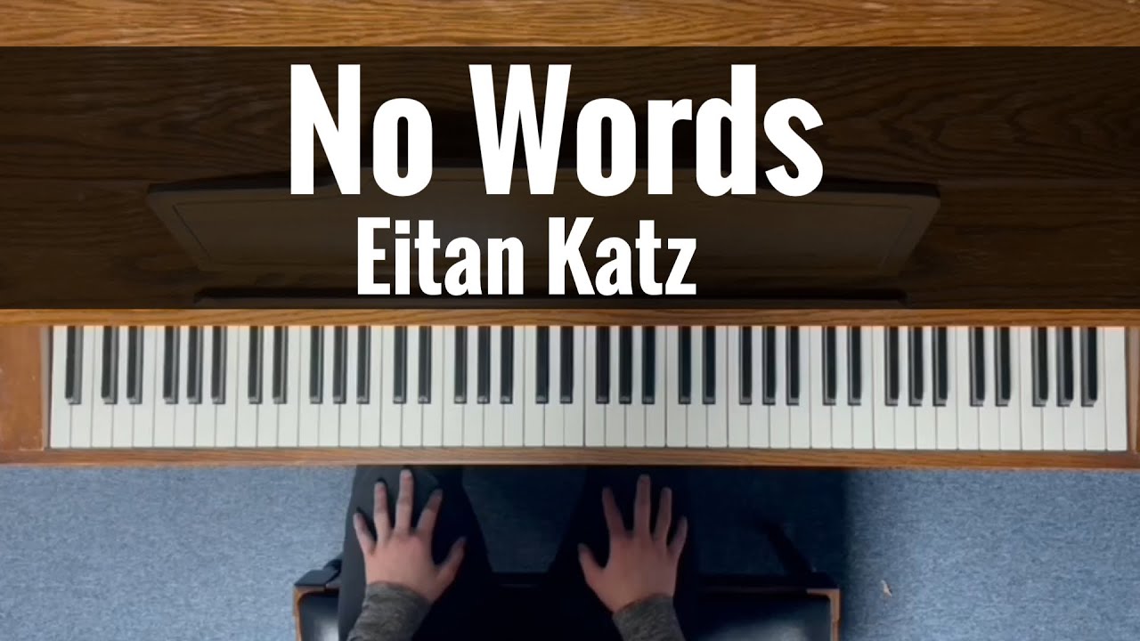 Eitan Katz - No Words | Piano Cover