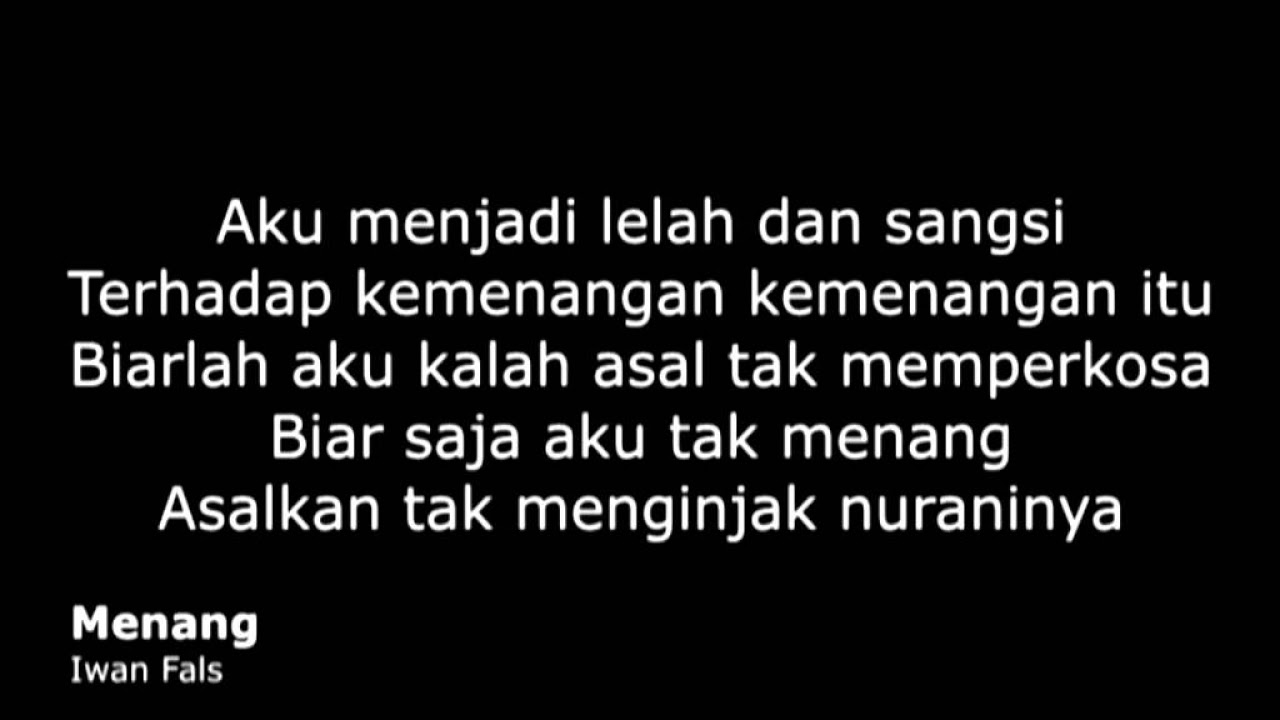 (Lirik Lagu) Iwan Fals - Menang