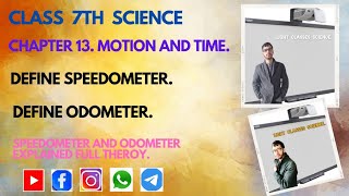 Define speedometer | Define Odometer | class 7th SCIENCE | chapter 13.Motion and time.