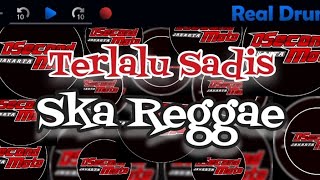 Terlalu Sadis - Ska Reggae @vzer_studio #realdrum (Kollab Real Drum)