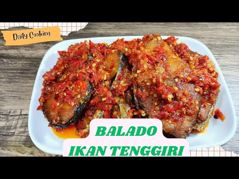 Resep Ikan Tenggiri Goreng Balado