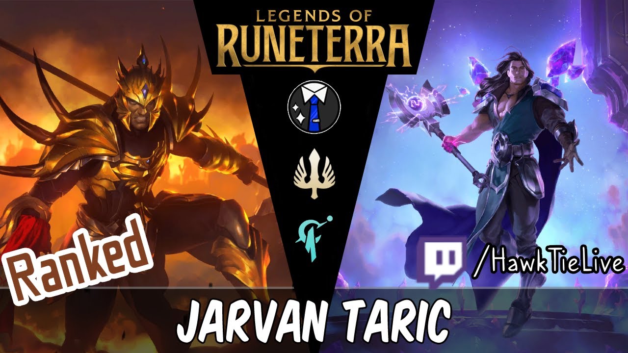 Jarvan Taric: New Taric Support | Legends of Runeterra LoR
