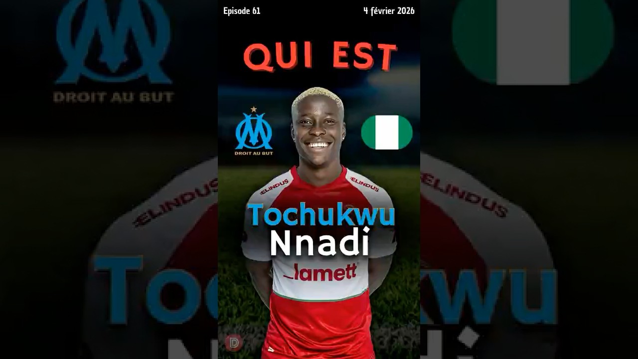 Qui est… Tochukwu Nnadi 🇳🇬 ?