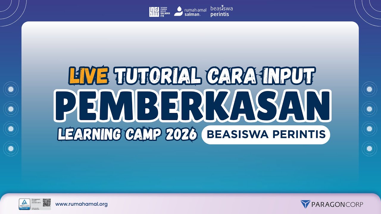 Live Tutorial cara input berkas Learning Camp Angkatan 2026 Beasiswa Perintis
