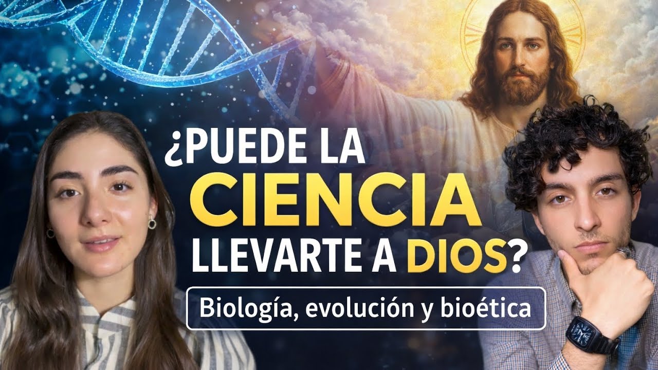 ¿Puede la ciencia llevarte a Dios? | Biología, evolución y bioética