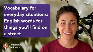 Situational vocabulary: things you might see on urban streets