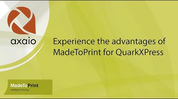 Experience the advantages of MadeToPrint for QuarkXPress