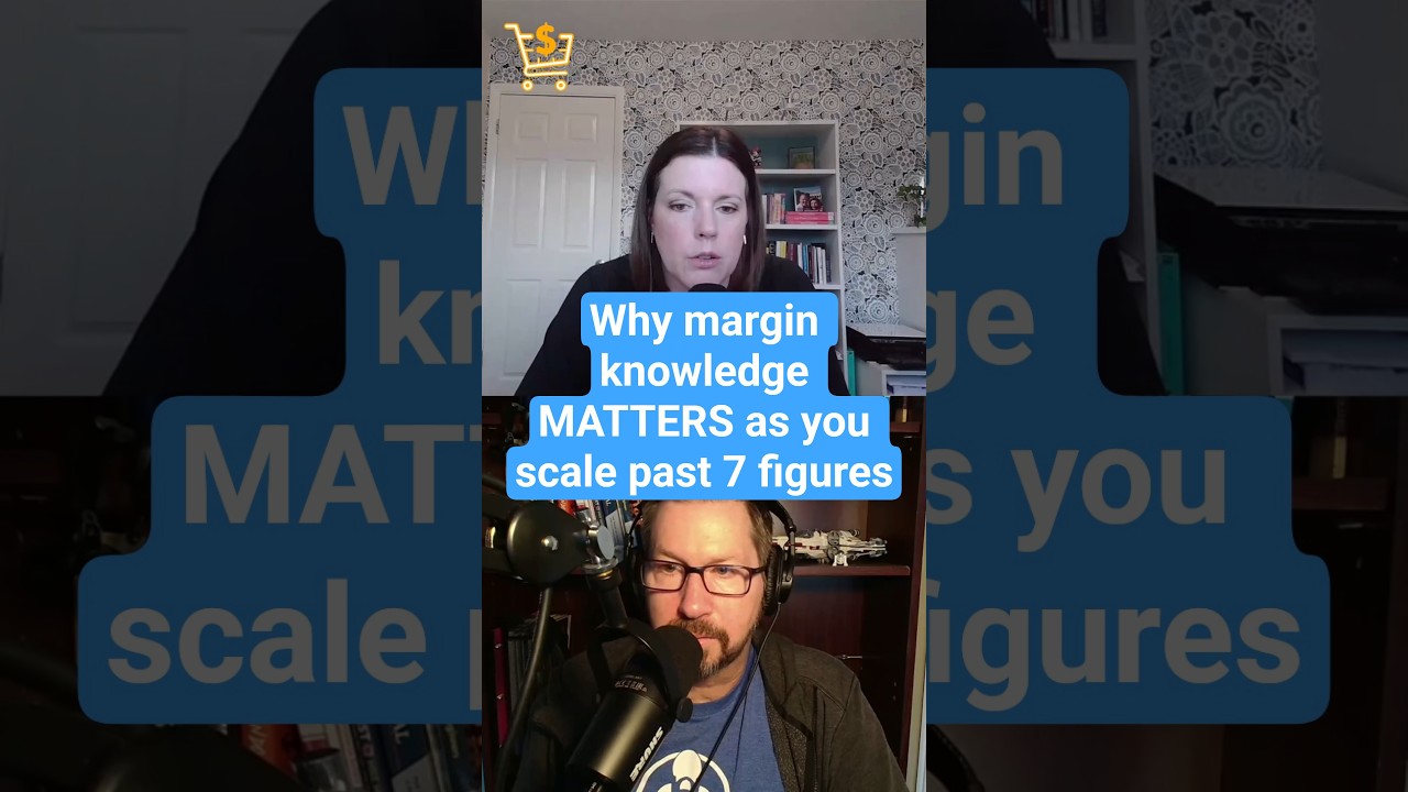 Why margin knowledge matters as you scale past 7 figures