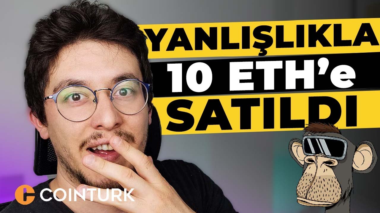 BAYC NFT'Sİ NASIL 10 ETH'A SATILDI? (Bored Ape Yatch Club)