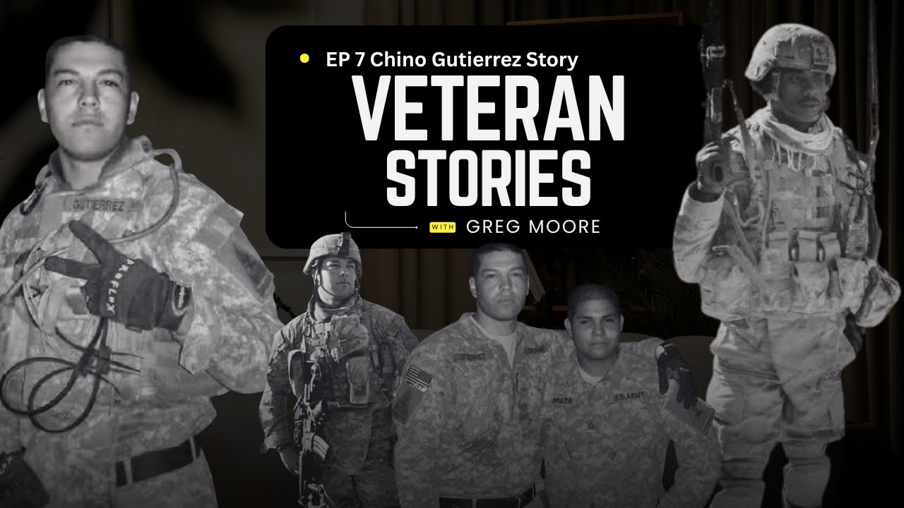 From El Paso to Iraq: The Chino Gutierrez Story | Veteran Stories EP 7