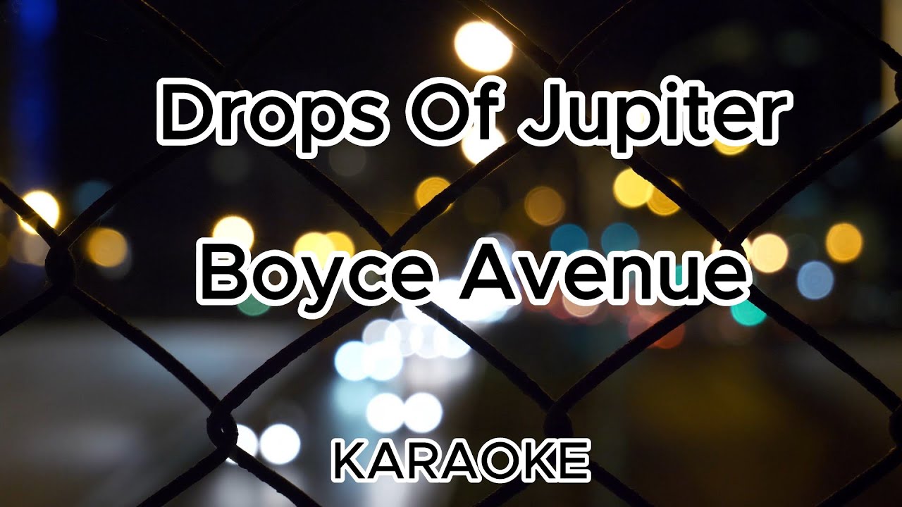 Drops Of Jupiter - Train (Boyce Avenue acoustic cover) KARAOKE
