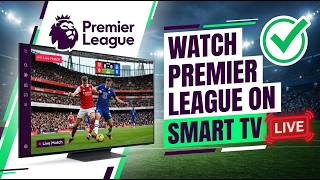 Watch Premier League on Smart TV screenshot 4