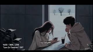 YUJU (유주) – Real Love [Love in Contract OST] Lyrics || Lirik Terjemahan Indonesia
