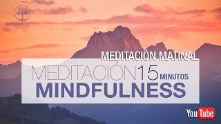 🧘‍♂🌞🧘‍♀ 15-Minute MINDFULNESS Guided Meditation [⭐2022⭐] - to START YOUR DAY