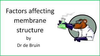 2.1.5 (Chapter 5) - Factors affecting membrane structure - OCR A-level Biology A