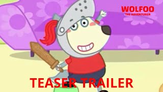 Wolfoo: The Adventurer | Teaser Trailer | Woa Entertainment & McSuper Pictures