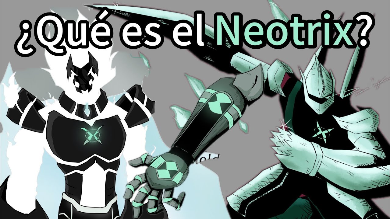 ¿Qué es el Neotrix? - YouTube