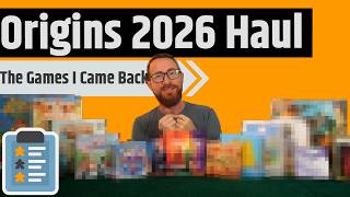 Origins 2026 Game Haul - The Games I Came Back With