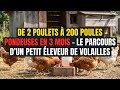 De 2 poulets à 200 poules pondeuses en 3 mois le parcours d'un petit éleveur de volailles