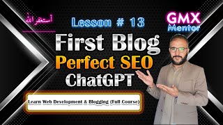 Blogging Potential: Write Your First WordPress Blog Post with ChatGPT & Optimize for SEO |GMX Mentor