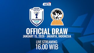 🔴 LIVE DRAWING HYUNDAI AFF | 15 JANUARI 2026