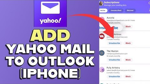 How to Add Yahoo Mail to Outlook in iPhone 2025?