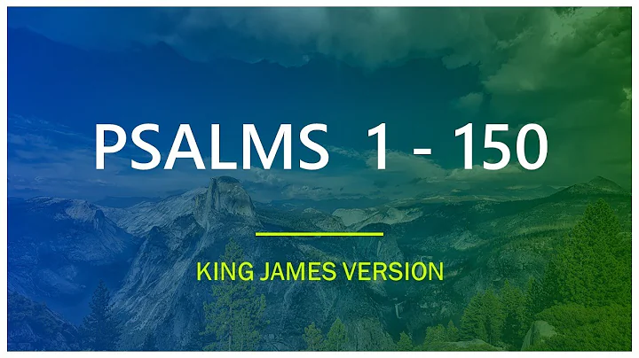 Psalms 1 - 150 Complete Book King James Version | The Audio Bible