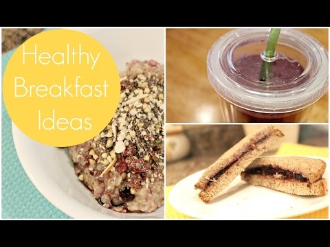 how-to:-quick-and-easy-breakfasts-ideas-|-healthy-breakfast-recipes