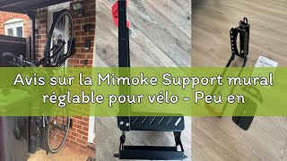 Avis Sur La Mimoke Support Mural Réglable Pour Vélo - Peu Encombrant - Design Facile À Soulever Avec