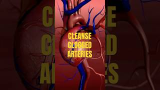 Best Foods For Cleansing Clogged Arteries #hearthealth #shorts
