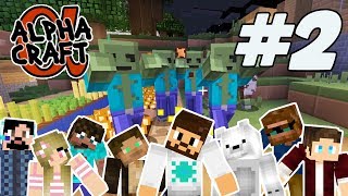 ALPHACRAFT - Ep 2 - ZERO DEATHS BABY! Well...Maybe not - Minecraft Hard Survival (SMP)