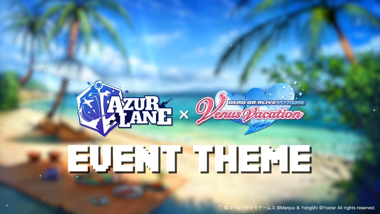 [Azur Lane OST] Vacation Lane - Baby Dry Your Eyes 🌊