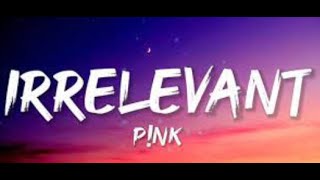 Celebrity P!nk - Irrelevant (music video) 🎼 A powerful anthem for women's rights! 💗 Wealth