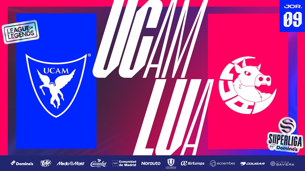UCAM ESPORTS VS LUA GAMING - J9 - FASE REGULAR - SUPERLIGA DOMINO'S - VERANO 2025