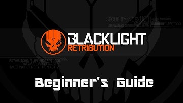 Blacklight Retribution: Beginner