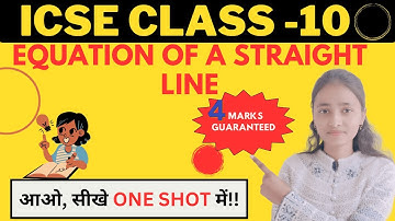ICSE Class-10 || CH-12 Equation of a straight line || ONE SHOT || Collab Classes #oneshot #maths
